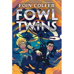The Fowl Twins -- Eoin Colfer